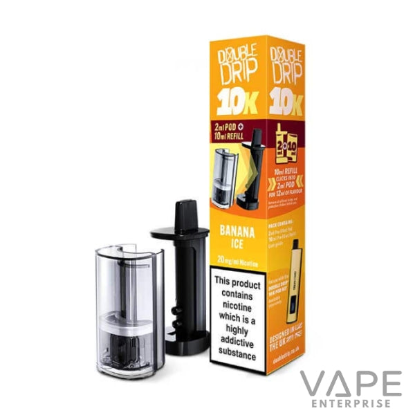 Double Drip 10k pod
bananaice