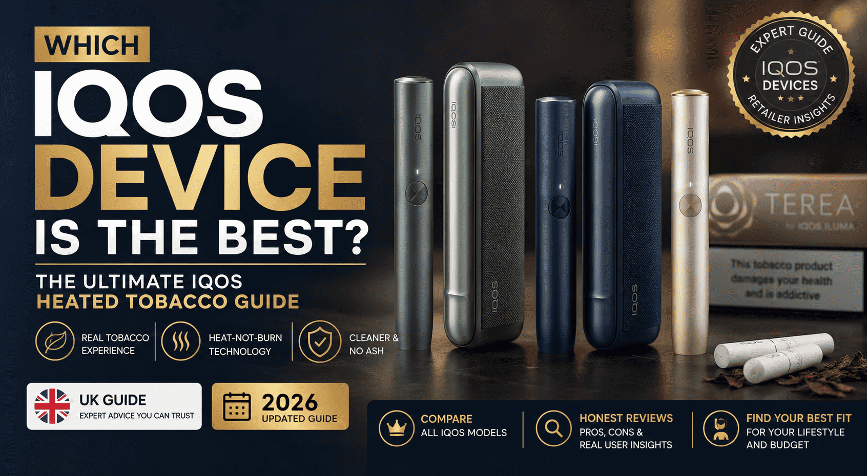 Which IQOS Device Is the Best? The Ultimate IQOS Heated Tobacco Guide (2026)